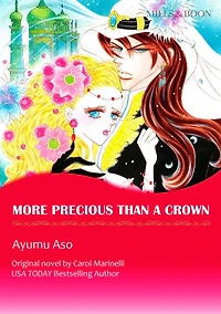 MORE PRECIOUS THAN A CROWN: Mills&Boon comics