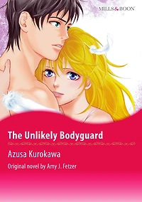 THE UNLIKELY BODYGUARD: Mills&Boon comics