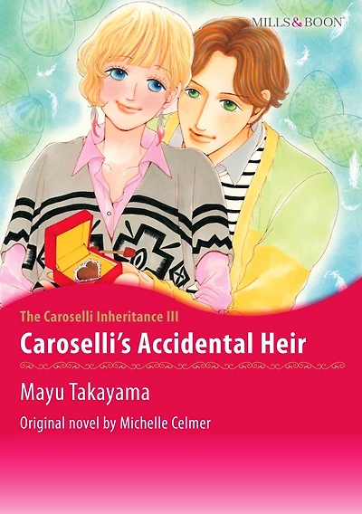 CAROSELLI'S ACCIDENTAL HEIR: Mills&Boon comics