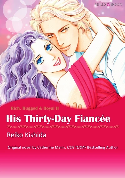 HIS THIRTY-DAY FIANCEE: Mills&Boon comics