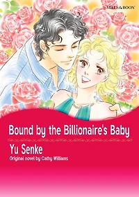 BOUND BY THE BILLIONAIRE'S BABY: Mills&Boon comics