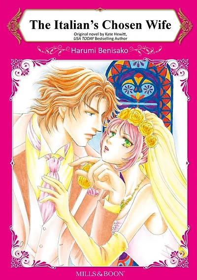 THE ITALIAN'S CHOSEN WIFE: Mills&Boon comics