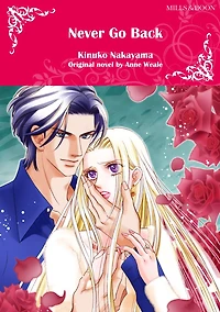 NEVER GO BACK: Mills&Boon comics