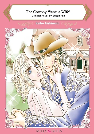 THE COWBOY WANTS A WIFE!: Mills&Boon comics