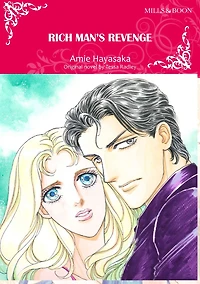 RICH MAN'S REVENGE: Mills&Boon comics
