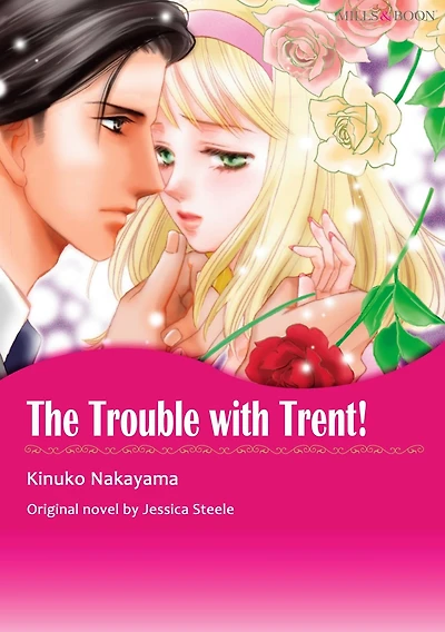 THE TROUBLE WITH TRENT!: Mills & Boon comics