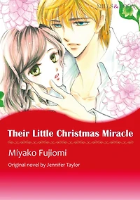 THEIR LITTLE CHRISTMAS MIRACLE: Mills & Boon comics