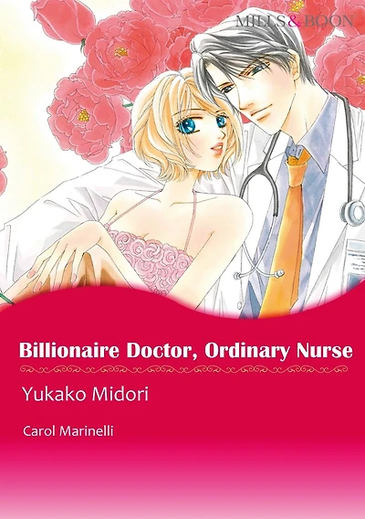BILLIONAIRE DOCTOR, ORDINARY NURSE: Mills & Boon comics