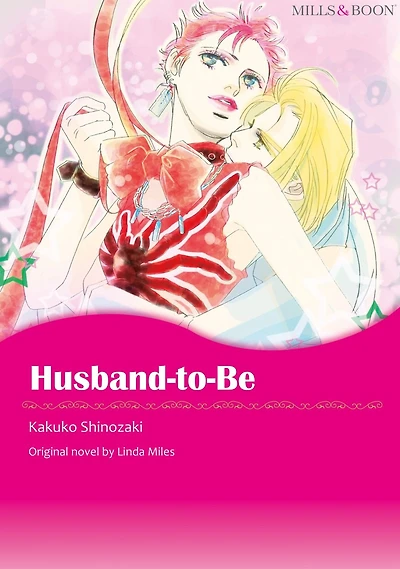 HUSBAND-TO-BE: Mills & Boon comics