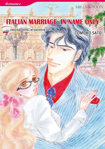 ITALIAN MARRIAGE: IN NAME ONLY: Mills & Boon comics