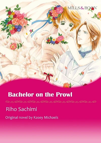 BACHELOR ON THE PROWL: Mills & Boon comics