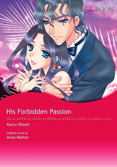 HIS FORBIDDEN PASSION: Mills & Boon comics