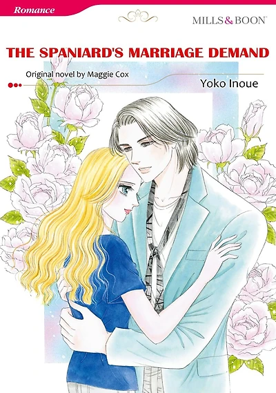 THE SPANIARD'S MARRIAGE DEMAND: Mills & Boon comics