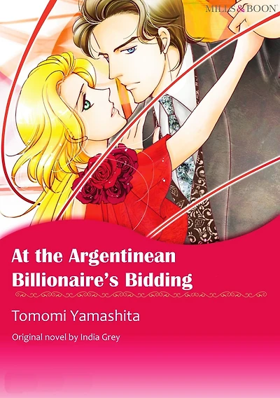 AT THE ARGENTINEAN BILLIONAIRE'S BIDDING: Mills & Boon comics