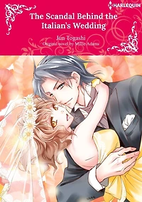 THE SCANDAL BEHIND THE ITALIAN'S WEDDING: Harlequin comics