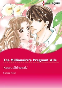 The Millionaire's Pregnant Wife: Harlequin comics