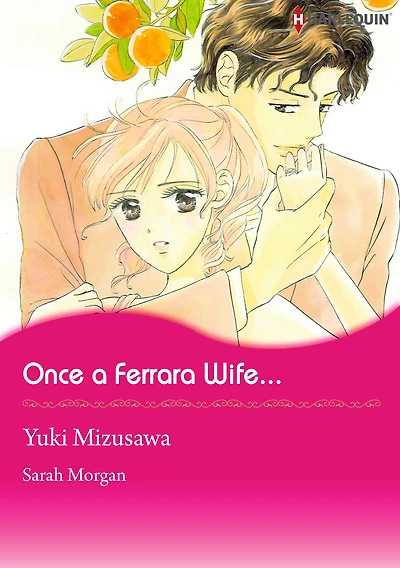 Once A Ferrara Wife...: Harlequin comics