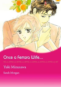 Once A Ferrara Wife...: Harlequin comics