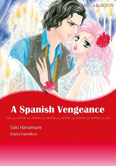 A Spanish Vengeance: Mills & Boon comics