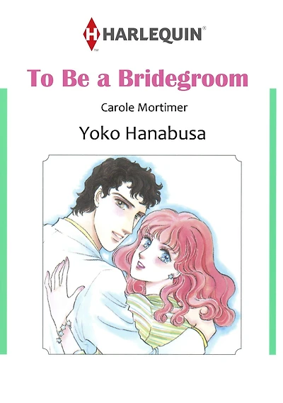TO BE A BRIDEGROOM: Harlequin comics