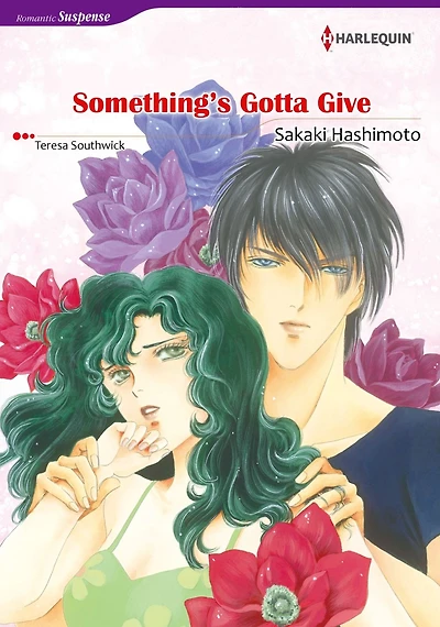 SOMETHING'S GOTTA GIVE: Harlequin comics