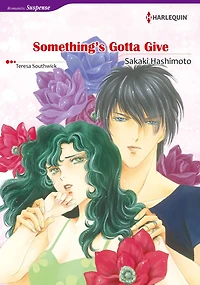 SOMETHING'S GOTTA GIVE: Harlequin comics