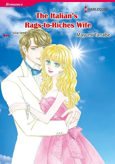 THE ITALIAN'S RAGS-TO-RICHES WIFE: Harlequin comics