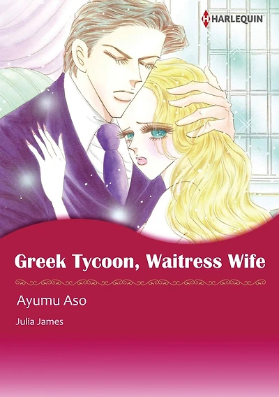 GREEK TYCOON, WAITRESS WIFE: Harlequin comics
