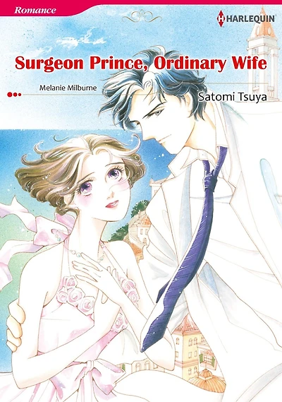 SURGEON PRINCE, ORDINARY WIFE: Harlequin comics