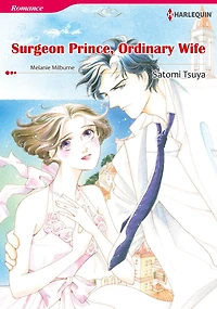 SURGEON PRINCE, ORDINARY WIFE: Harlequin comics