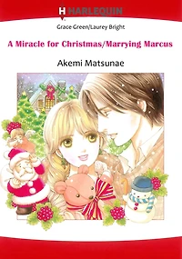 A MIRACLE FOR CHRISTMAS/ MARRYING MARCUS: Harlequin comics