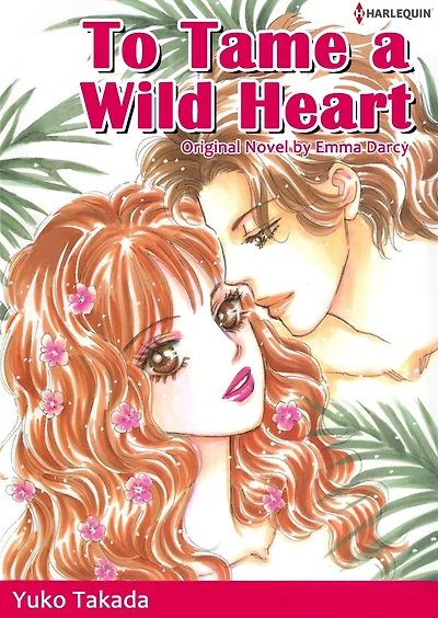 TO TAME A WILD HEART: Harlequin comics