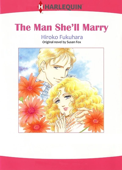 THE MAN SHE'LL MARRY: Harlequin Comics