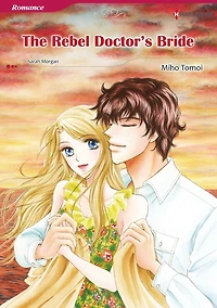THE REBEL DOCTOR'S BRIDE: Harlequin comics