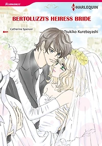 BERTOLUZZI'S HEIRESS BRIDE: Harlequin comics
