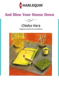 AND BLOW YOUR HOUSE DOWN: Harlequin comics