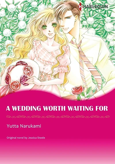 A WEDDING WORTH WAITING FOR: Harlequin comics