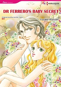 DR FERRERO'S BABY SECRET: Harlequin comics