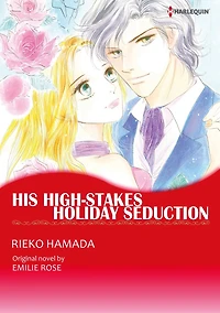 HIS HIGH-STAKES HOLIDAY SEDUCTION: Harlequin comics
