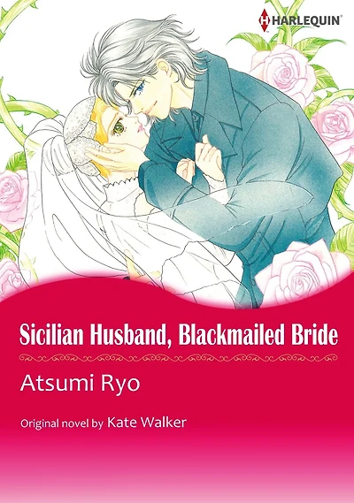 SICILIAN HUSBAND, BLACKMAILED BRIDE: Harlequin comics
