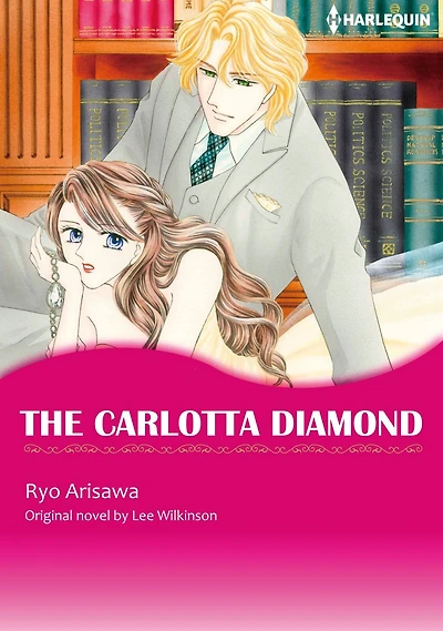 THE CARLOTTA DIAMOND(Mills&Boon): Harlequin comics