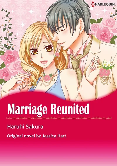 MARRIAGE REUNITED(Mills&Boon): Harlequin comics