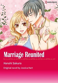 MARRIAGE REUNITED(Mills&Boon): Harlequin comics