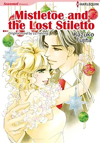 MISTLETOE AND THE LOST STILETTO(Mills&Boon): Harlequin comics