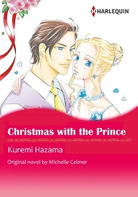 CHRISTMAS WITH THE PRINCE(Mills&Boon): Harlequin comics