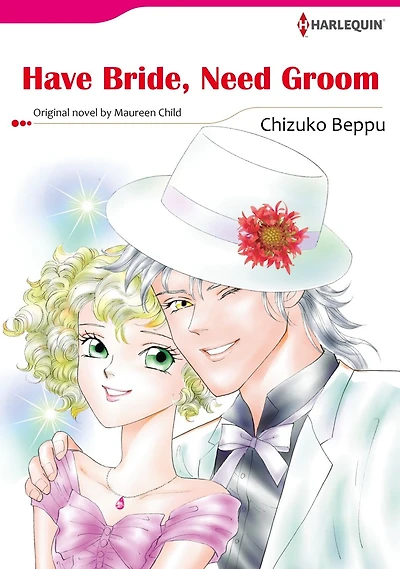 HAVE BRIDE, NEED GROOM: Harlequin comics