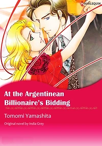 AT THE ARGENTINEAN BILLIONAIRE'S BIDDING: Harlequin comics