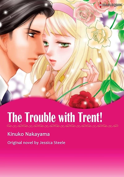 THE TROUBLE WITH TRENT!: Harlequin comics