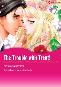 THE TROUBLE WITH TRENT!: Harlequin comics