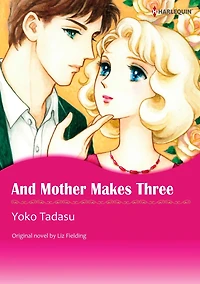 AND MOTHER MAKES THREE: Harlequin comics